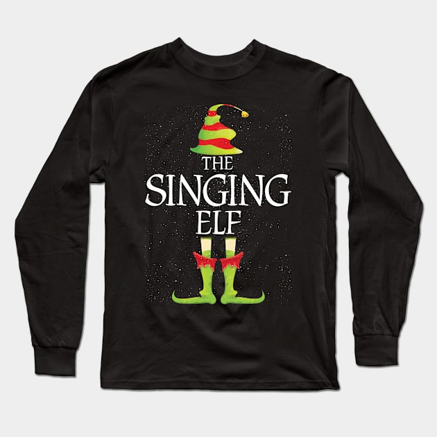 Singing Elf Family Matching Christmas Group Funny Gift Long Sleeve T-Shirt by Davishasari